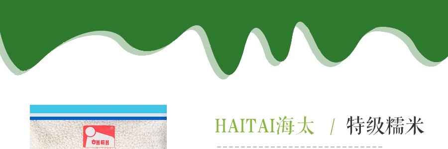 韩国HAITAI海太 特级糯米 910g